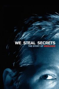 We Steal Secrets: The Story of WikiLeaks (2013) – plakat filmu