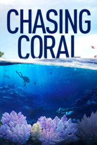 Chasing Coral (2017) – plakat filmu