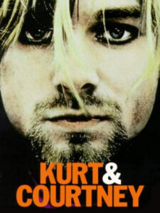Kurt & Courtney (1998) – plakat filmu