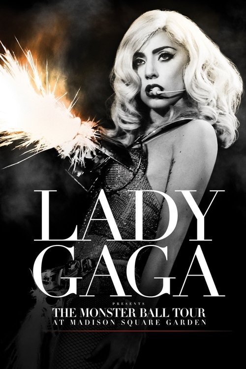 Lady Gaga Presents: The Monster Ball Tour at Madison Square Garden (2011) – plakat filmu