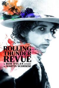 Rolling Thunder Revue: Opowieść o Bobie Dylanie od Martina Scorsese (2019) – plakat filmu