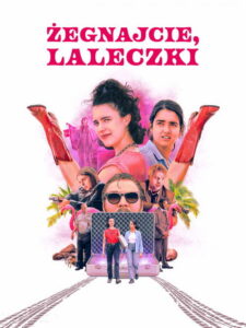 Żegnajcie, laleczki (2024) – plakat filmu
