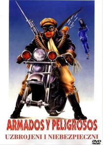 Uzbrojeni i niebezpieczni (1986) – plakat filmu