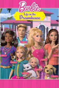 Barbie: Life in the Dreamhouse (2012) – plakat filmu