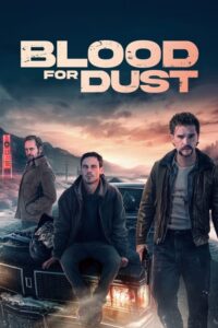 Blood for Dust (2024) – plakat filmu