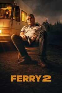 Ferry 2 (2024) – plakat filmu