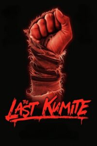The Last Kumite (2024) – plakat filmu