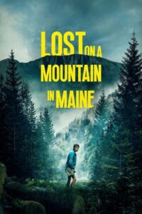 Lost on a Mountain in Maine (2024) – plakat filmu