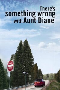 Coś jest nie tak z ciocią Diane (2011) – plakat filmu
