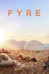 Fyre: Najlepsza impreza, która nigdy się nie zdarzyła (2019) – plakat filmu