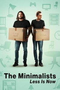 The Minimalists: Less Is Now (2021) – plakat filmu
