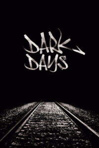 Dark Days (2000) – plakat filmu