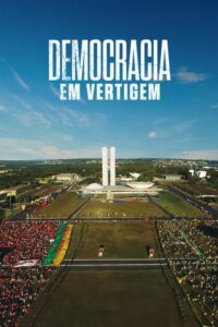 Democracia em Vertigem (2019) – plakat filmu