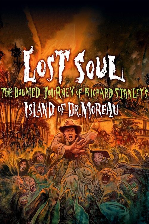 Lost Soul: The Doomed Journey of Richard Stanley's Island of Dr. Moreau (2014) – plakat filmu