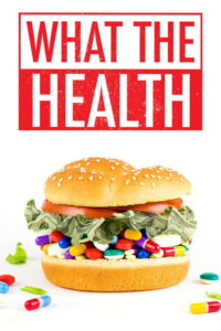 What the Health (2017) – plakat filmu