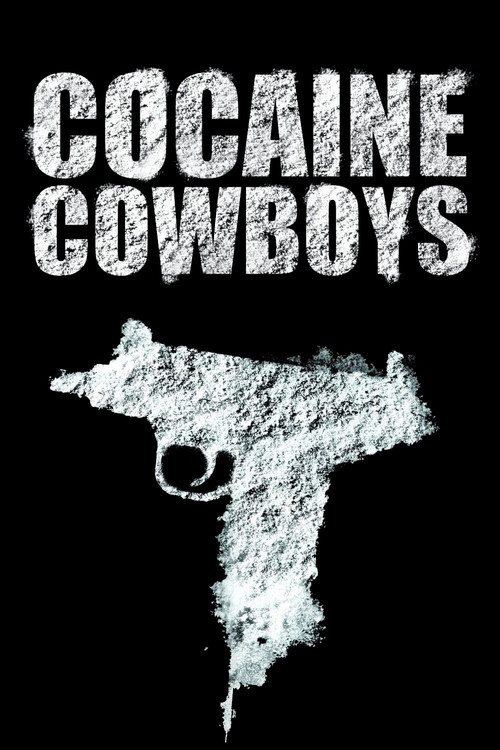 Kokainowi kowboje (2006) – plakat filmu