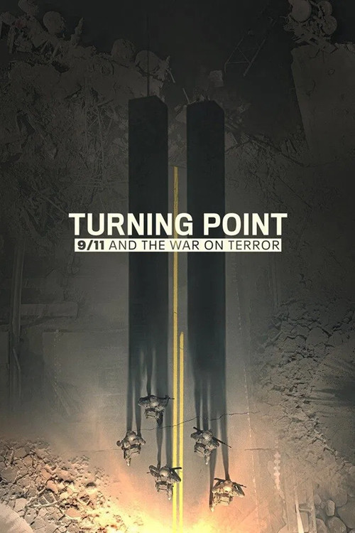 Punkty zwrotne: 11 września i wojna z terroryzmem (2021) – plakat filmu