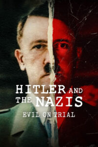 Hitler i naziści: Sąd nad złem (2024) – plakat filmu