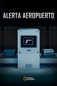 Alerta Aeropuerto (2015) – plakat filmu