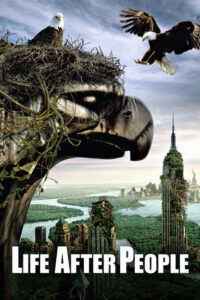 Life After People: The Series (2009) – plakat filmu