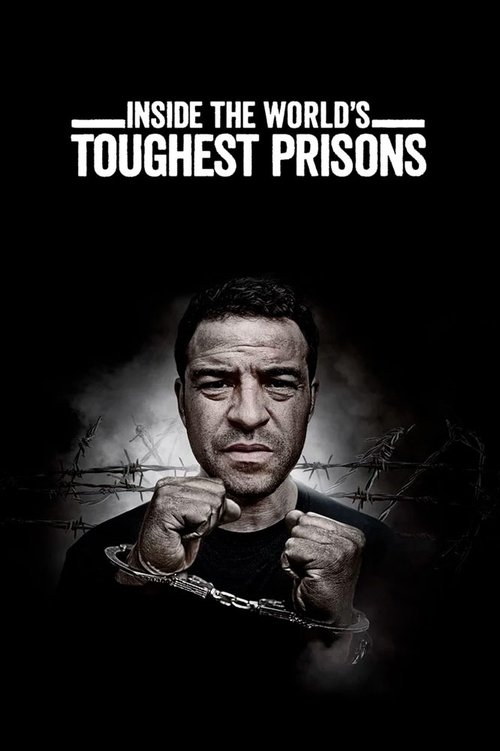 Inside the World's Toughest Prisons (2016) – plakat filmu