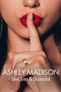 Ashley Madison: Seks, kłamstwa i skandal (2024) – plakat filmu
