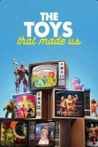 The Toys That Made Us (2017) – plakat filmu