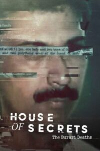 House of Secrets: The Burari Deaths (2021) – plakat filmu