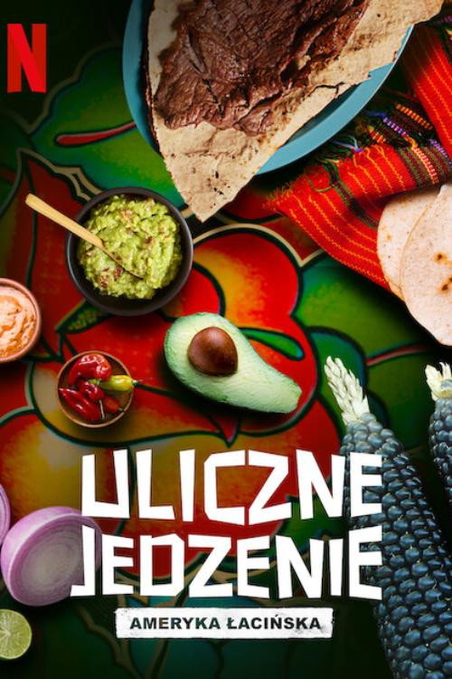 Uliczne jedzenie: Ameryka Łacińska (2020) – plakat filmu