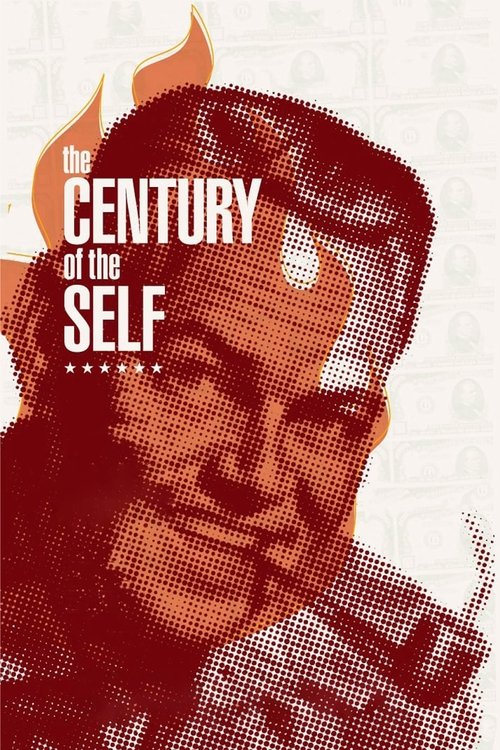 The Century of the Self (2002) – plakat filmu