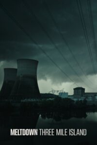 Three Mile Island: O krok od katastrofy nuklearnej (2022) – plakat filmu