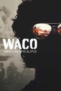 Waco: Amerykańska apokalipsa (2023) – plakat filmu