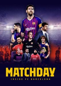 Matchday: Inside FC Barcelona (2019) – plakat filmu