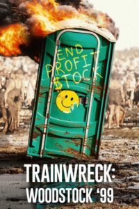 Totalna katastrofa: Woodstock '99 (2022) – plakat filmu
