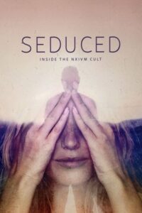Seduced: Inside the NXIVM Cult (2020) – plakat filmu