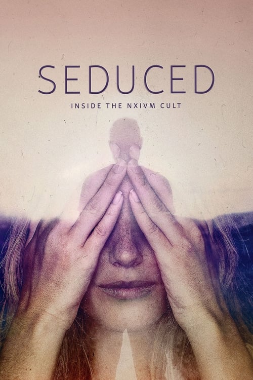 Seduced: Inside the NXIVM Cult (2020) – plakat filmu