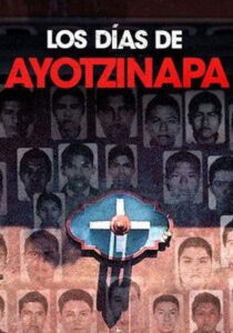 Los días de Ayotzinapa (2019) – plakat filmu