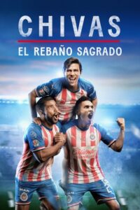 CHIVAS: El Rebaño Sagrado (2021) – plakat filmu