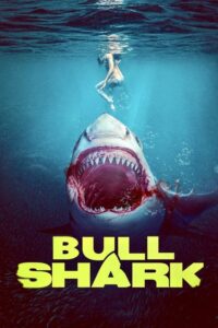 Bull Shark (2022) – plakat filmu