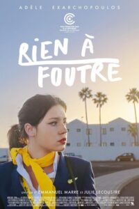 Rien à foutre (2022) – plakat filmu